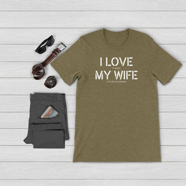 I Love It When My Wife Lets Me Go Fishing Shirt for Husbands